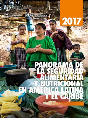 cover image of Panorama de la seguridad alimentaria y nutricional en América Latina y el Caribe 2017